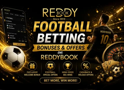 Football Betting Bonuses and Offers on Reddybook