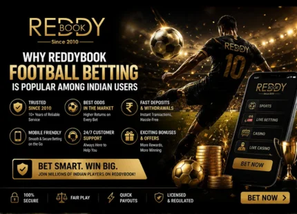 Why Reddybook Football Betting Is Popular Among Indian Users