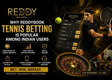 Why Reddybook Tennis Betting Is Popular Among Indian Users